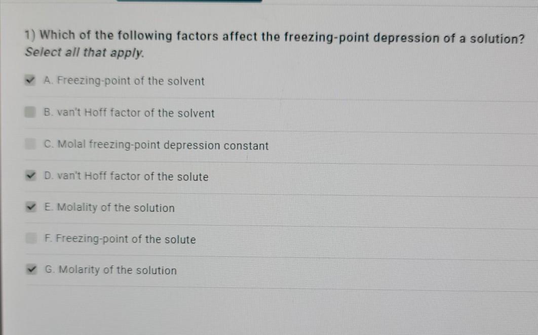 Solved 1) Which Of The Following Factors Affect The | Chegg.com