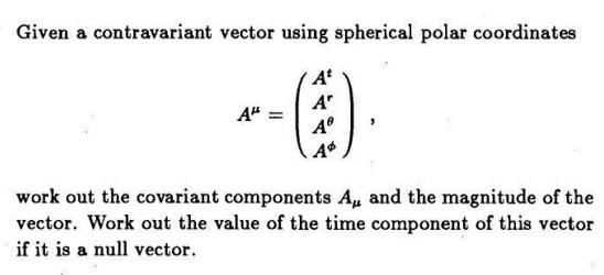 Solved Given a contravariant vector using spherical polar | Chegg.com