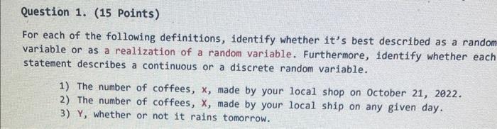 Solved Question 1. (15 Points) For each of the following | Chegg.com