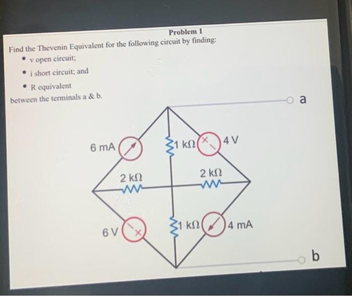 Solved Problem 1 Find the Thevenin Equivalent for the | Chegg.com