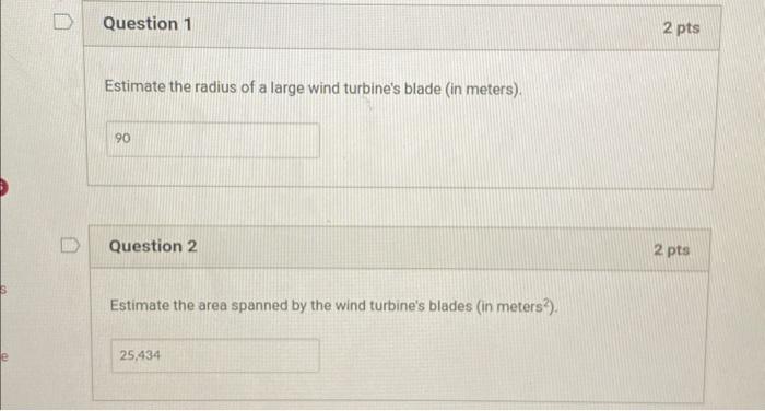 Solved Estimate the radius of a large wind turbine's blade | Chegg.com