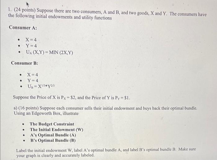 Solved 1. (24 Points) Suppose There Are Two Consumers, A And | Chegg.com