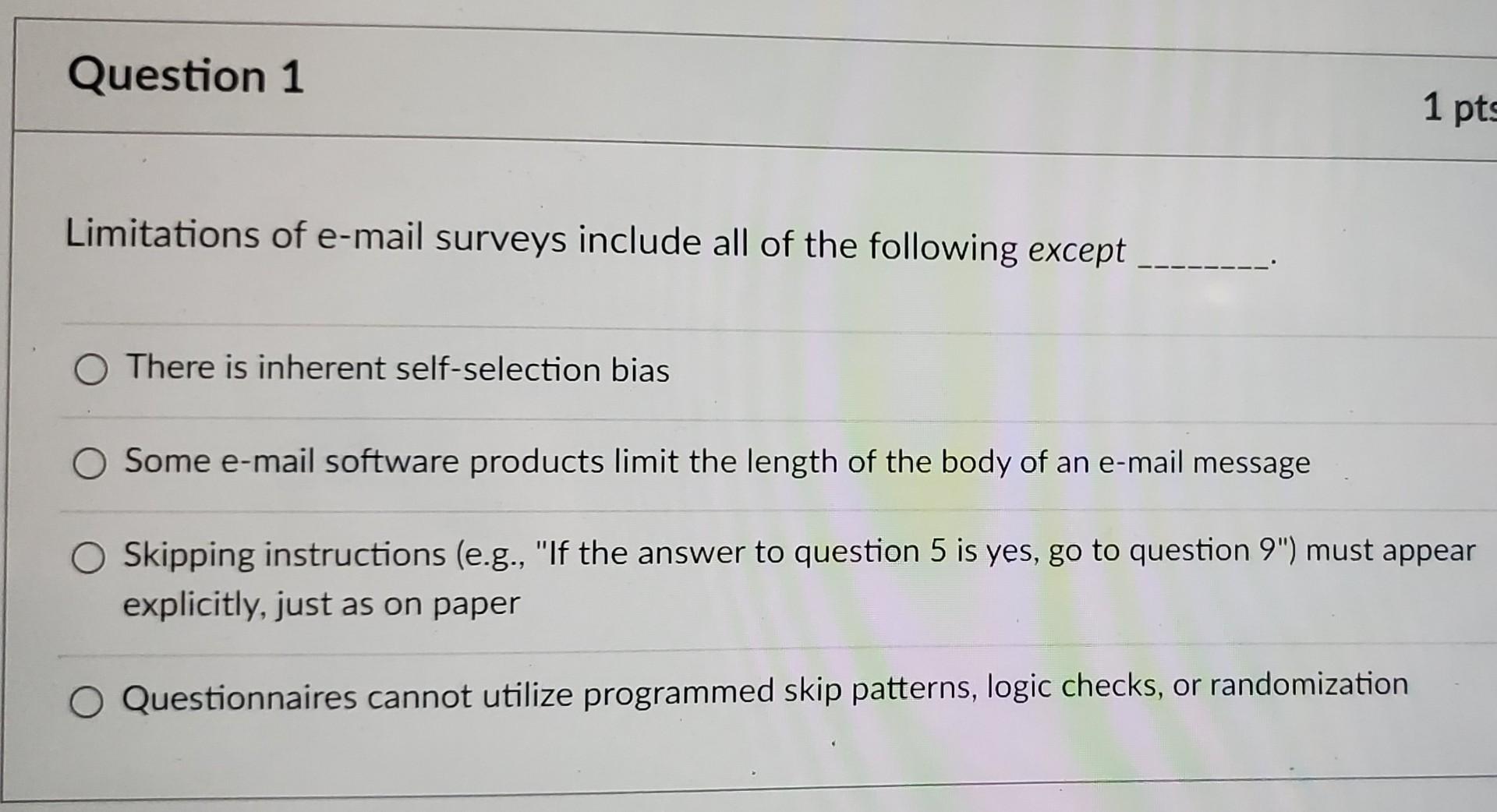 Solved Limitations of email surveys include all of the