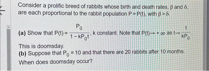 Solved Consider A Prolific Breed Of Rabbits Whose Birth And 