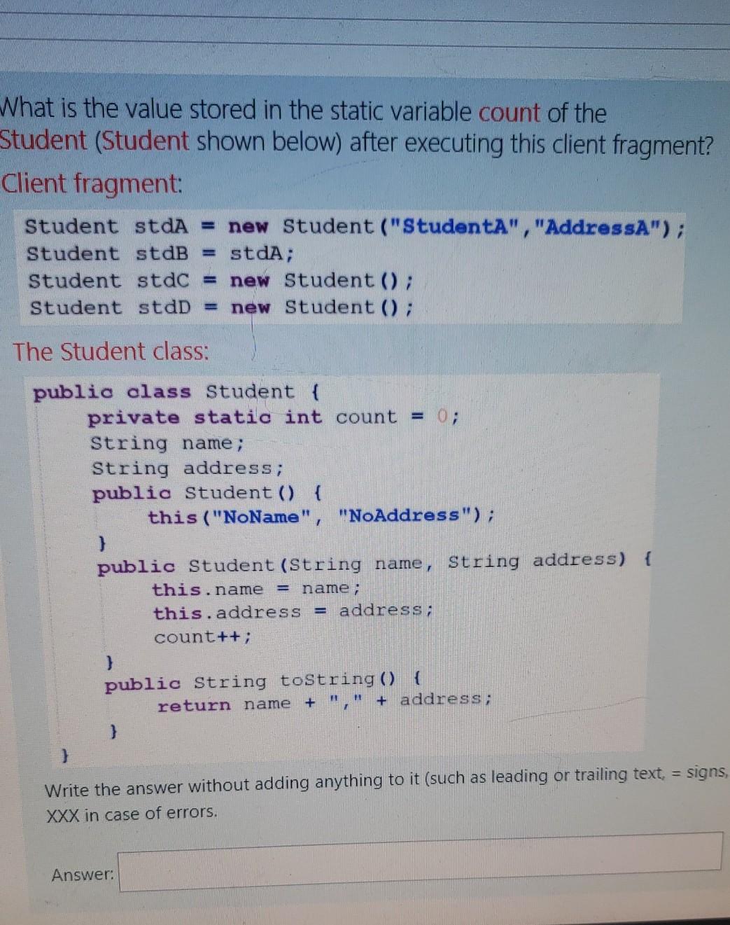 Solved What is the value stored in the static variable count | Chegg.com