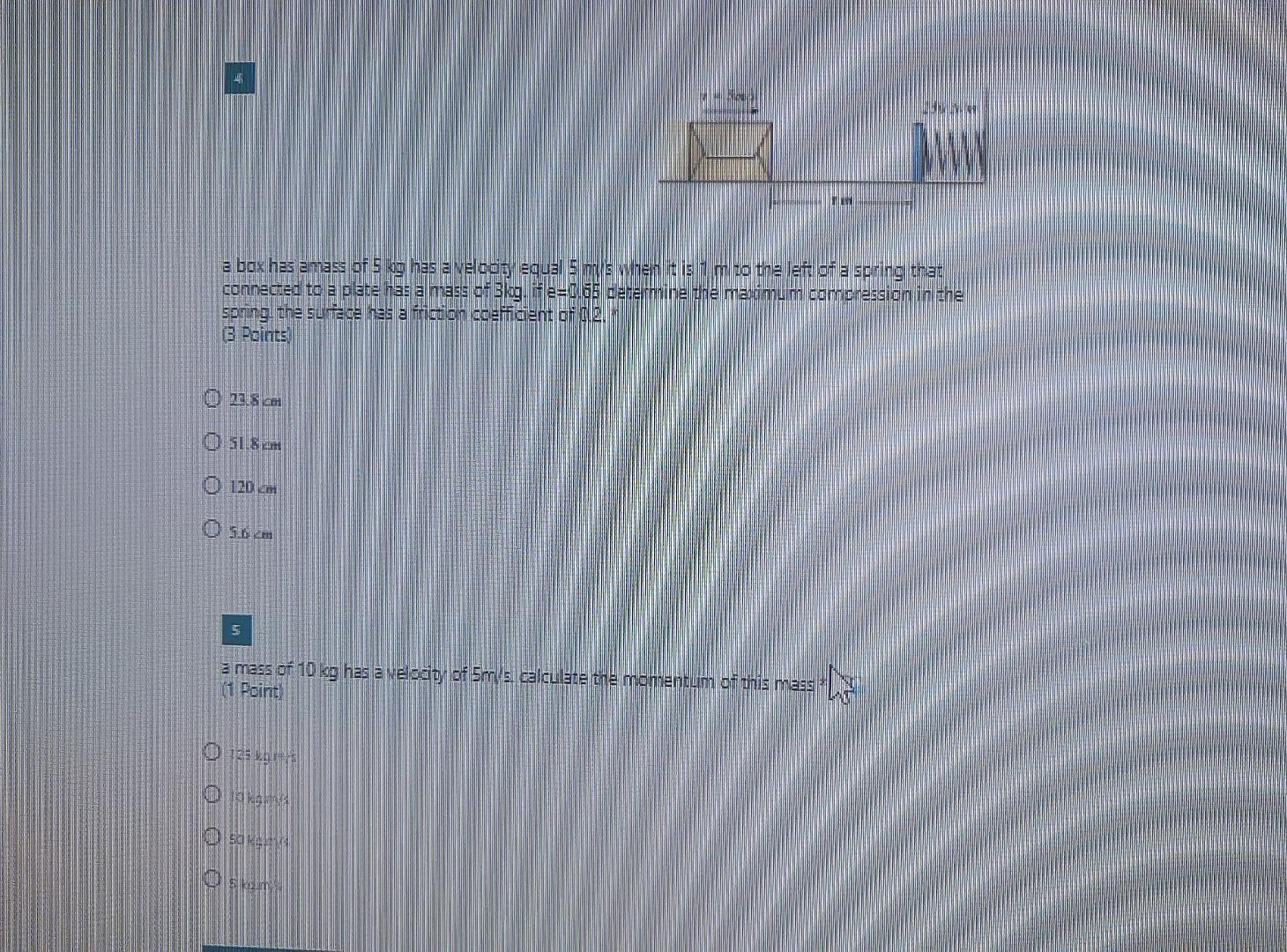 Solved TI à box has a mass of 5 kg has a los equal Shiren it