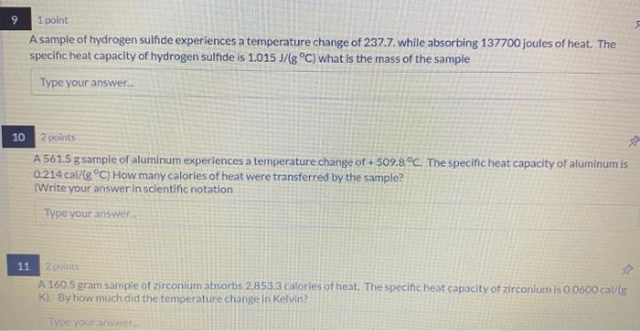 Solved 1 point A sample of hydrogen sulfide experiences a | Chegg.com