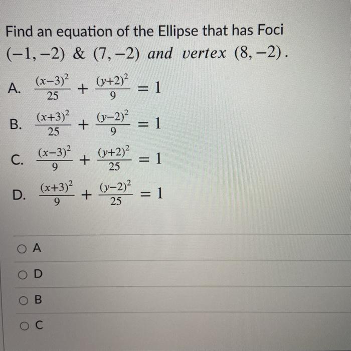 Solved Find An Equation Of The Ellipse That Has Foci 1 2 Chegg Com