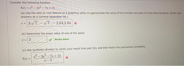 Solved Use Synthetic Division To Show That X Is A Solution