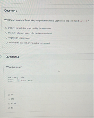 Solved Question 1What function does the workspace perform | Chegg.com