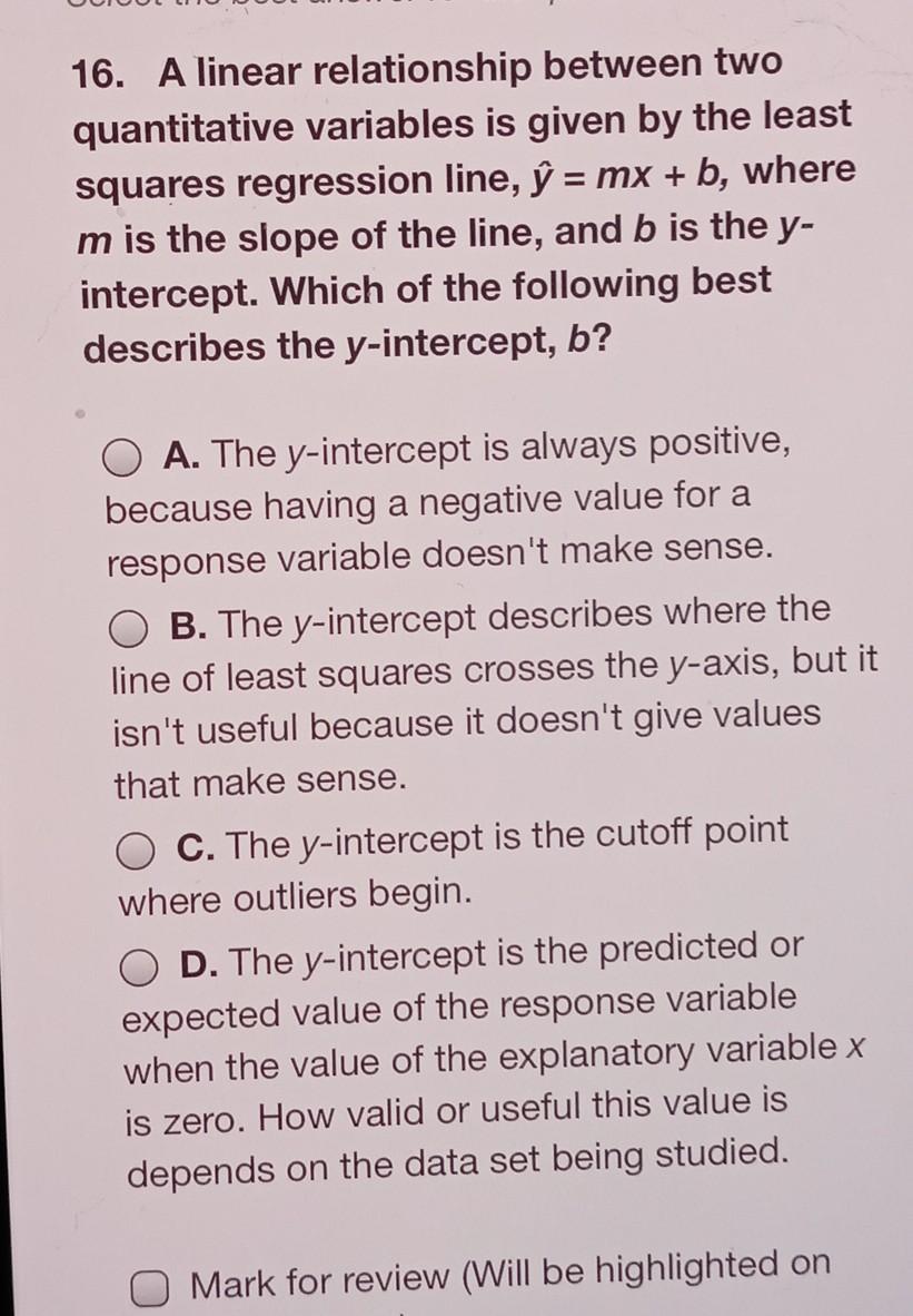 Solved 16. A linear relationship between two quantitative | Chegg.com