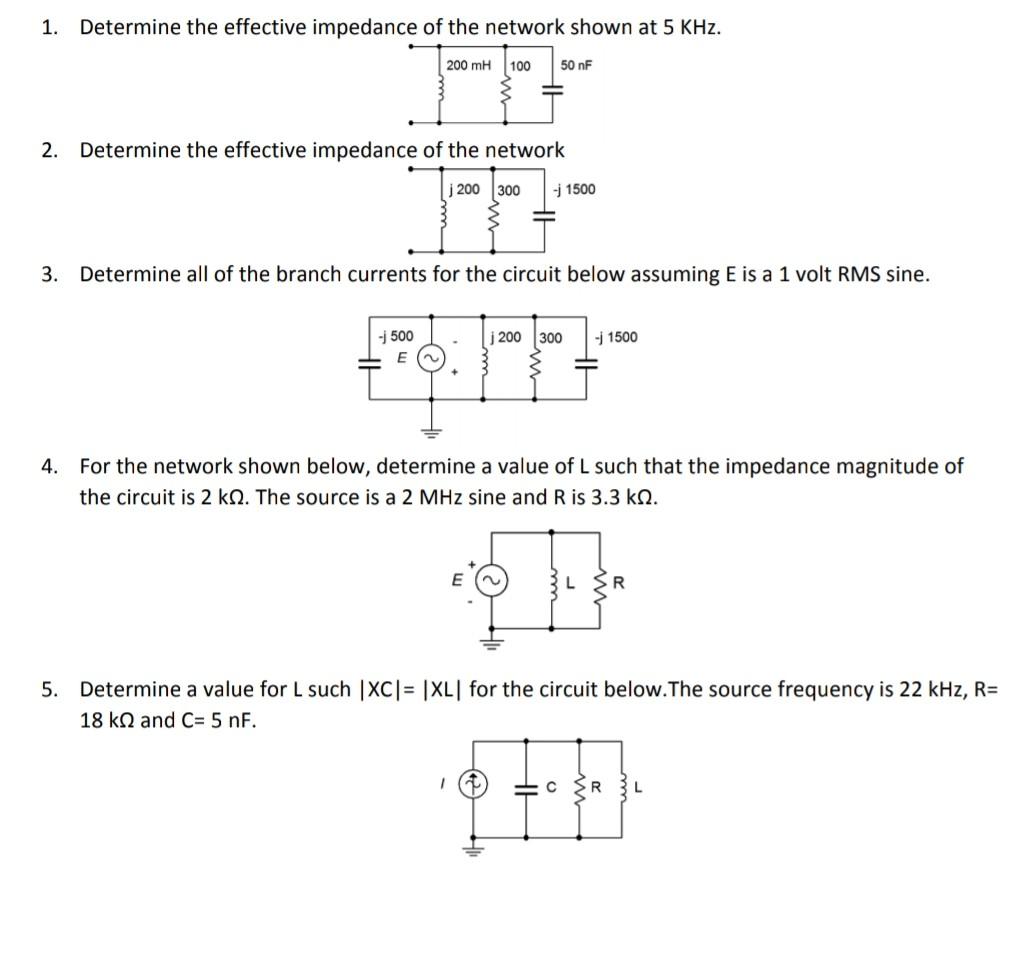 Solved 1. Determine the effective impedance of the network | Chegg.com