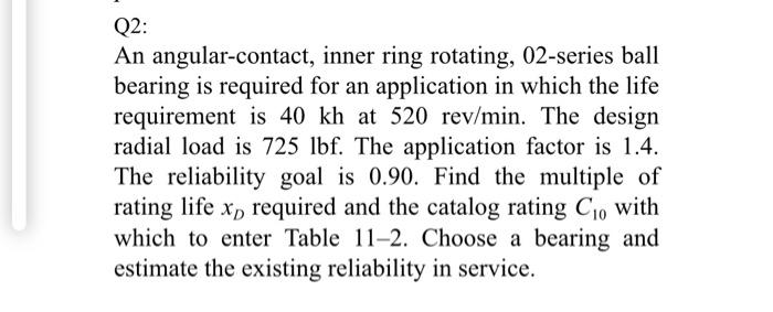 solved-q2-an-angular-contact-inner-ring-rotating-chegg