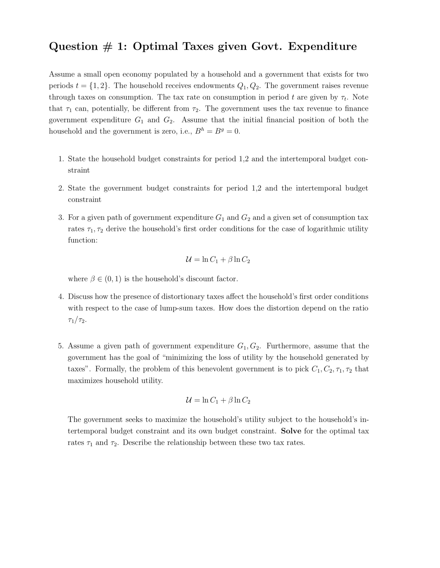 Solved Question # 1: Optimal Taxes given Govt. | Chegg.com