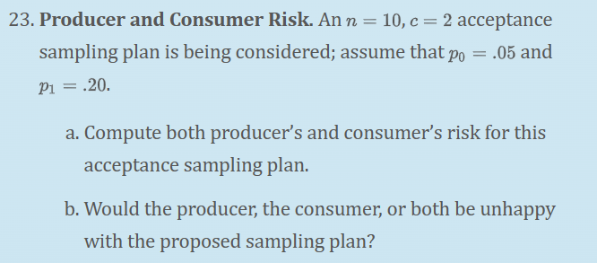 Solved Producer and Consumer Risk. An n=10,c=2 | Chegg.com