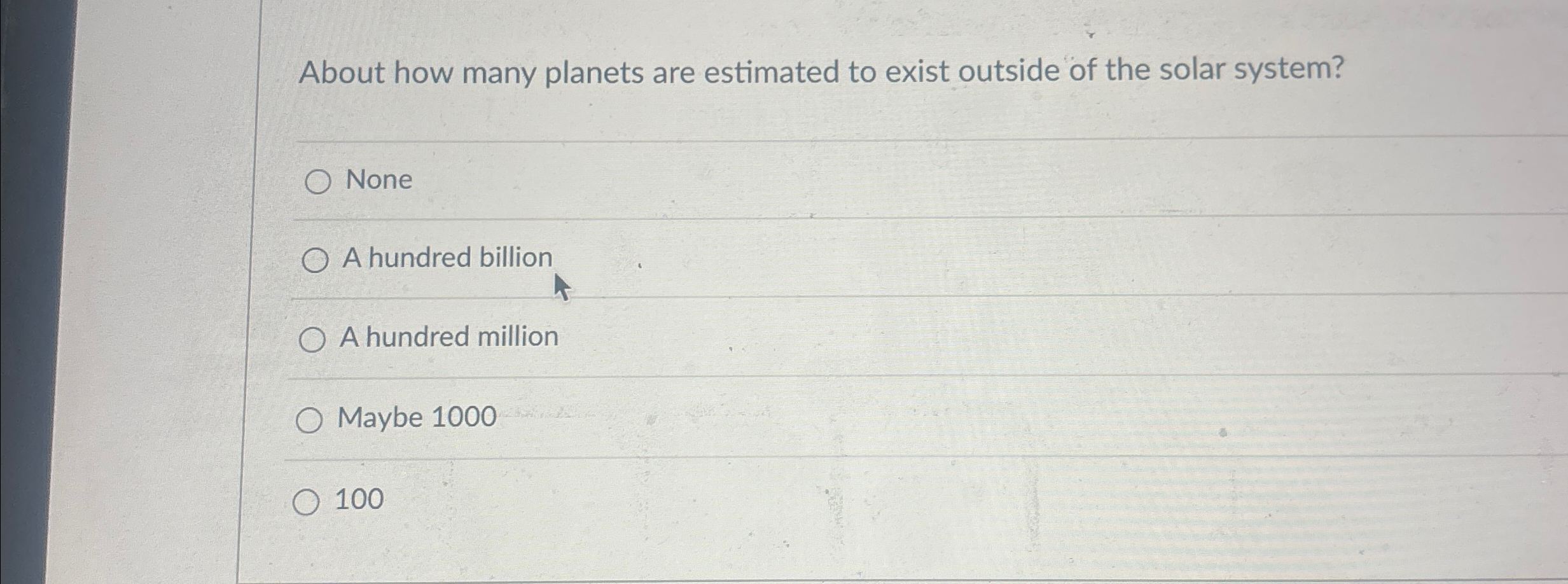 Solved About how many planets are estimated to exist outside | Chegg.com