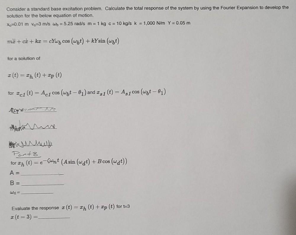 Solved Consider a standard base excitation problem. | Chegg.com