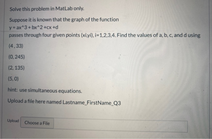 Solved Solve This Problem In Matlab Only Suppose It Is 8070