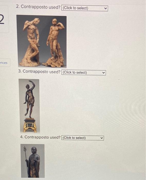 Solved Determine whether contrapposto is used in the works. | Chegg.com