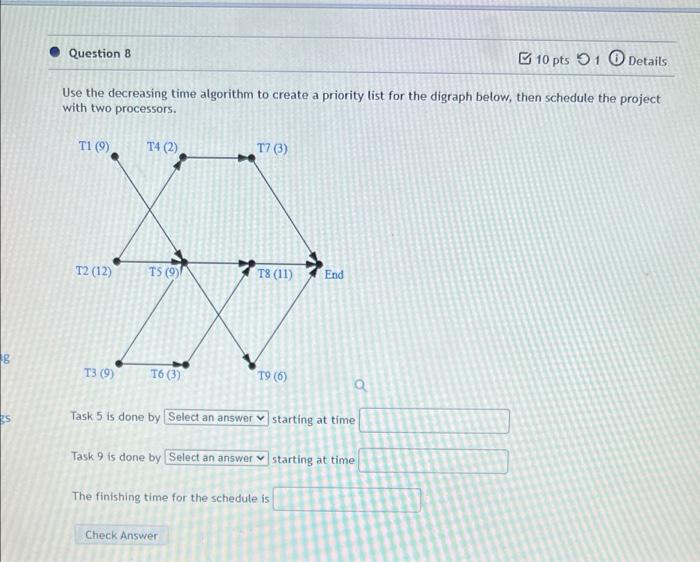 Solved Question 8 10 pts 1 Details Use the decreasing time | Chegg.com