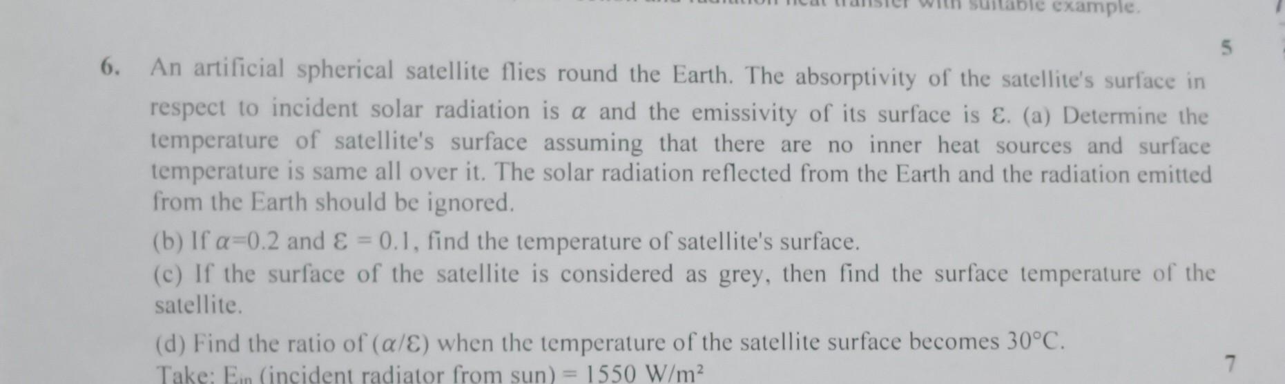 5 6. An artificial spherical satellite flies round