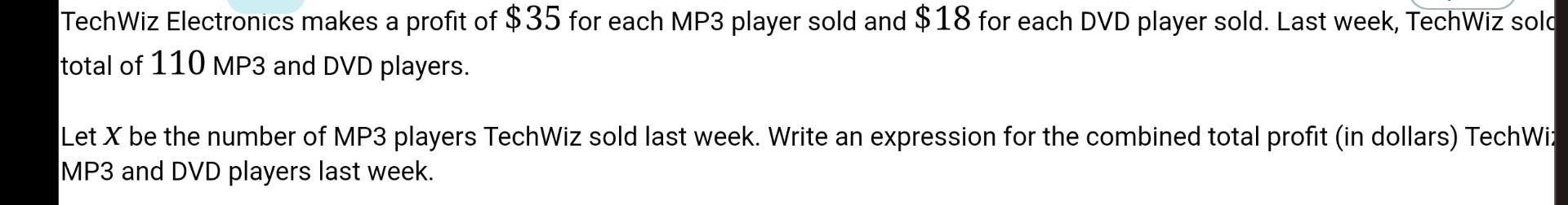 Solved TechWiz Electronics makes a profit of $35 for each | Chegg.com