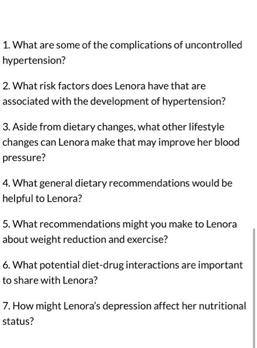 [Solved] Case Study Hypertension Lenora is a 57yearold