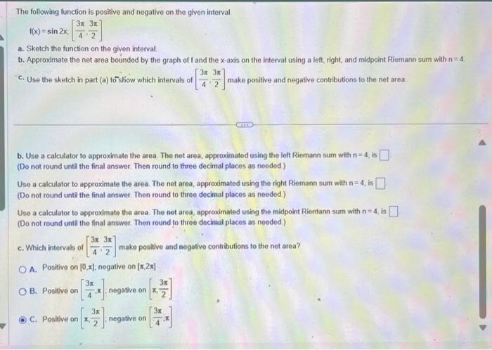Solved The following function is positive and negative on | Chegg.com
