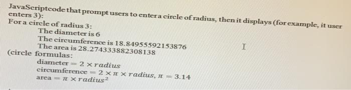 Solved JavaScriptcode that prompt users to entera circle of | Chegg.com