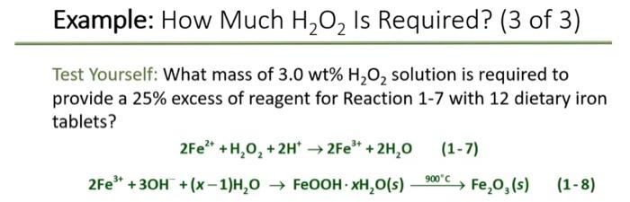 Example: How Much H2O2 Is Required? (3 of 3 ) Test | Chegg.com