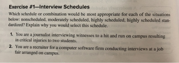 Solved Exercise #1—Interview Schedules Which Schedule Or | Chegg.com