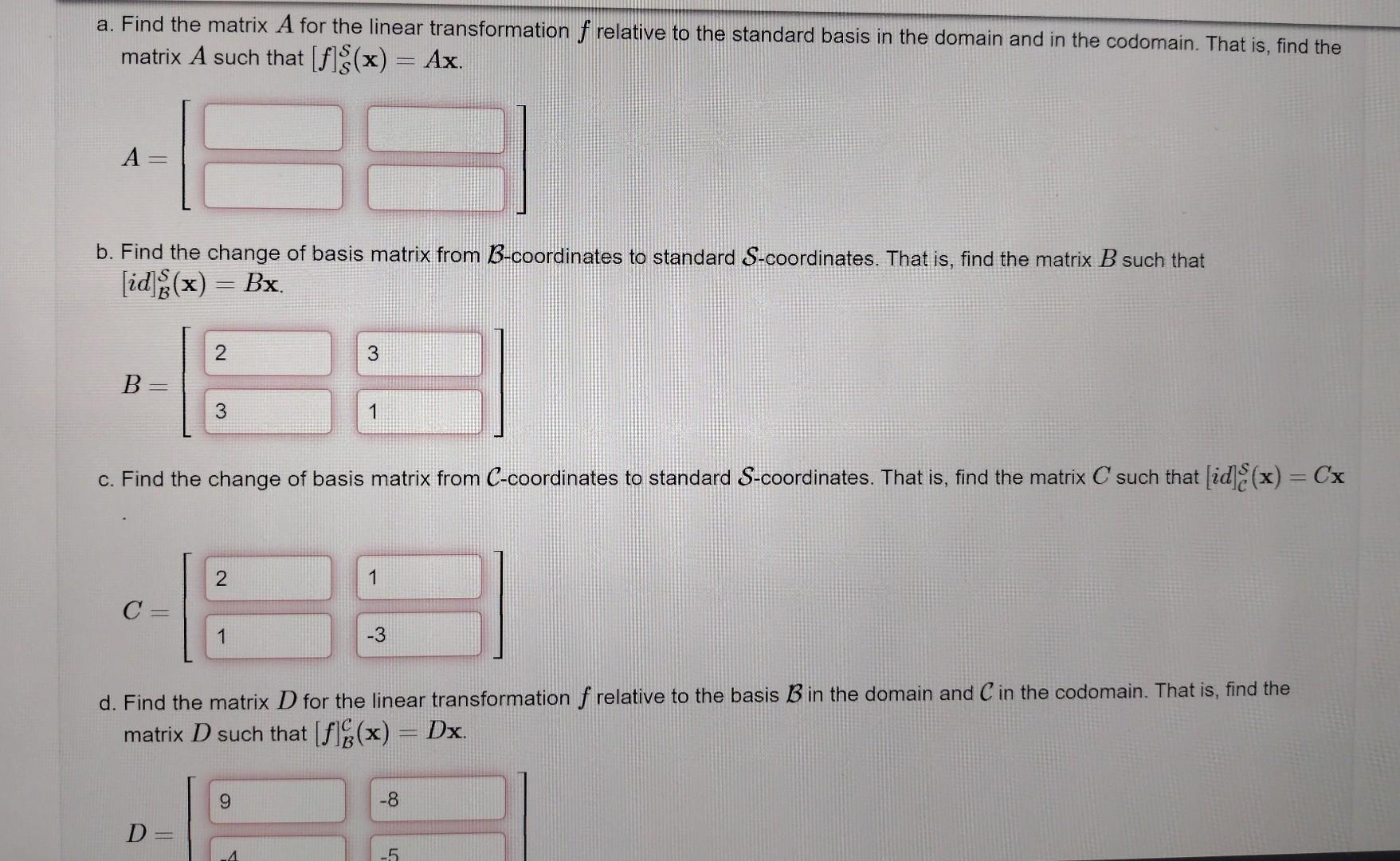 Solved The standard basis S={e1,e2} and two custom bases