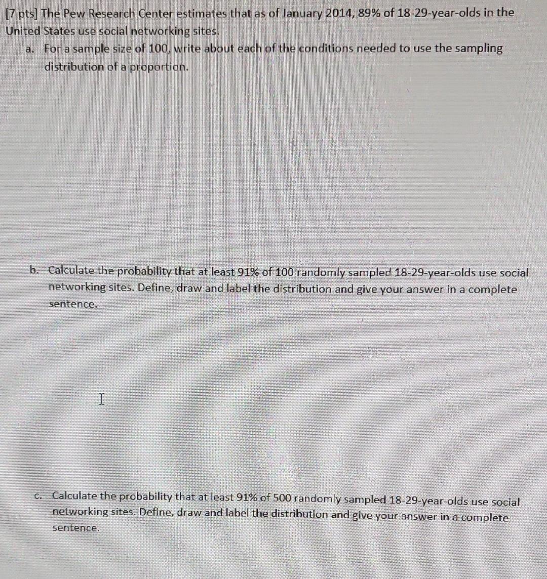 Solved [7 Pts] The Pew Research Center Estimates That As Of | Chegg.com