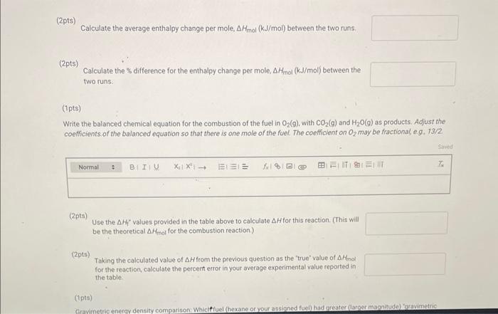 (2pts)
Calculate the average enthalpy change per mole, \( \Delta H_{\mathrm{mol}}(\mathrm{kJ} / \mathrm{mol}) \) between the 