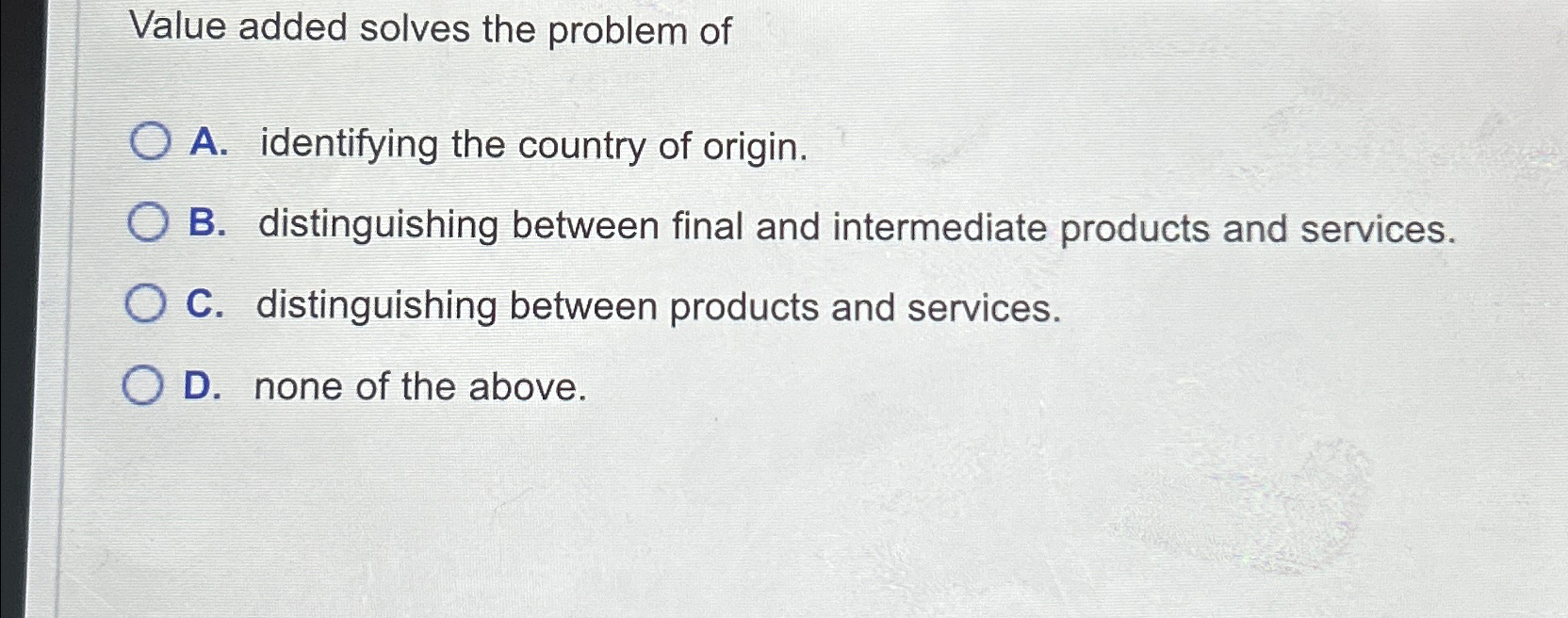 Solved Value Added Solves The Problem OfA. ﻿identifying The | Chegg.com