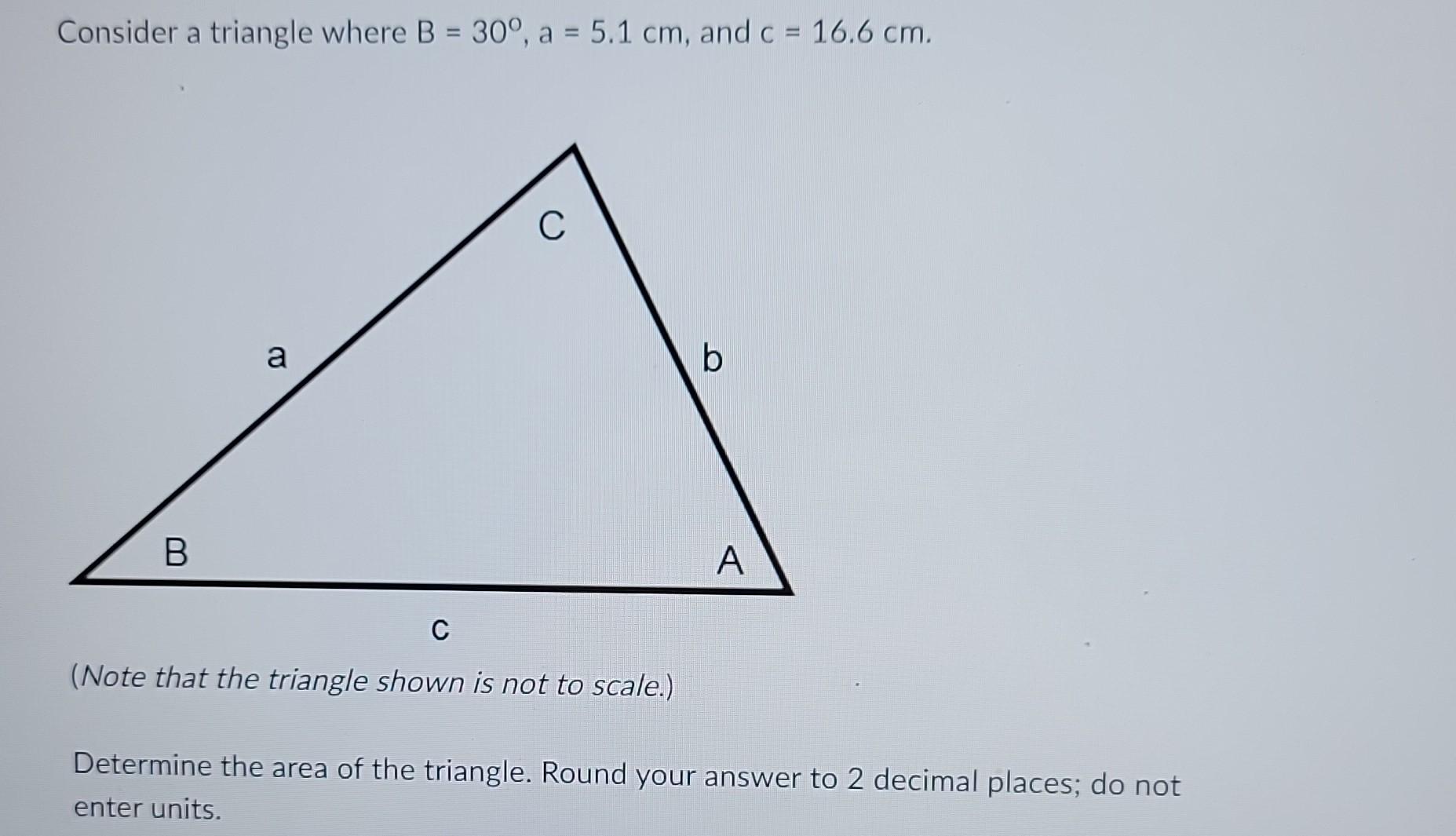 Solved Question 7 (1 point) Consider a triangle where B = | Chegg.com