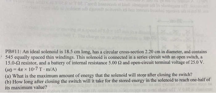 Solved PB#11: An ideal solenoid is 18.5 cm long, has a | Chegg.com