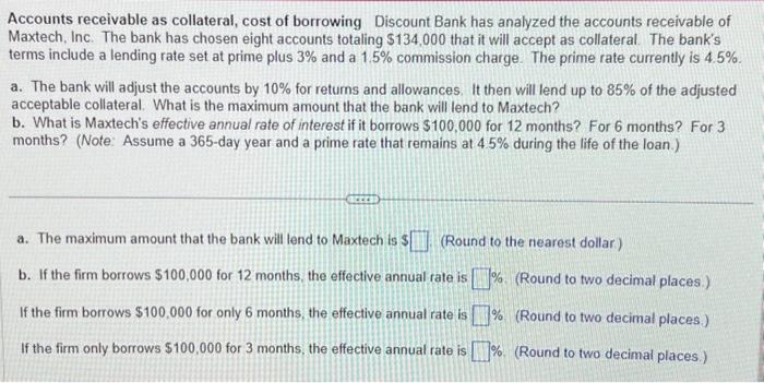 Solved Accounts receivable as collateral, cost of borrowing | Chegg.com