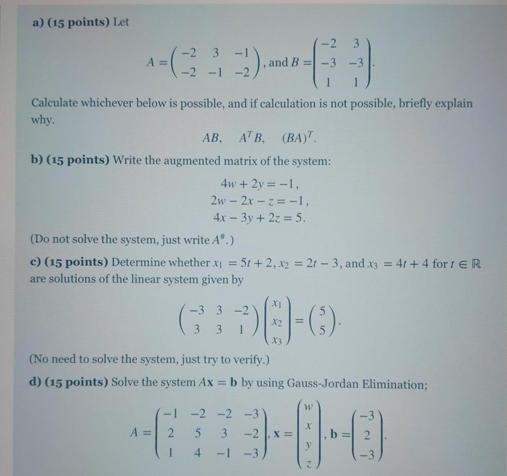 Solved a) (15 points) Let 1-2 3 A= -2 3 -2 -1 -2 and B = -3 | Chegg.com
