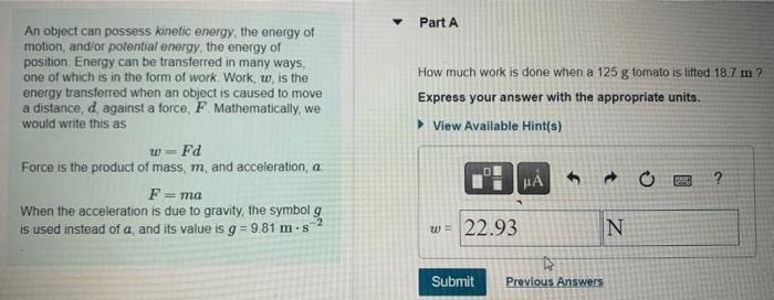 Solved An object can possess kinetic energy, the energy of | Chegg.com
