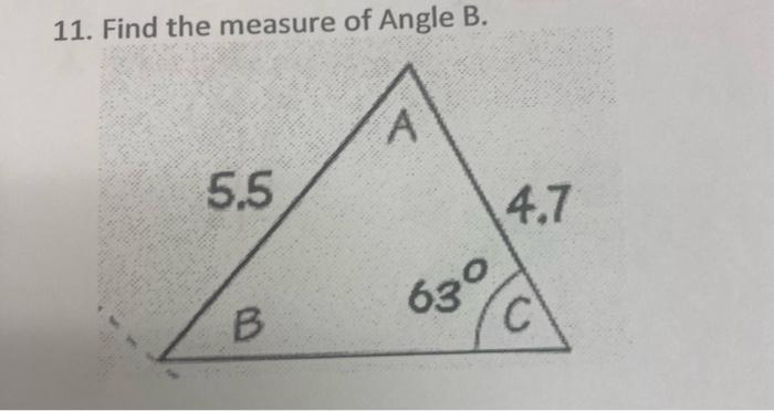 Solved 11. Find The Measure Of Angle B. | Chegg.com