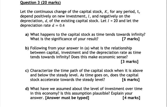 Solved Let the continuous change of the capital stock, K, | Chegg.com
