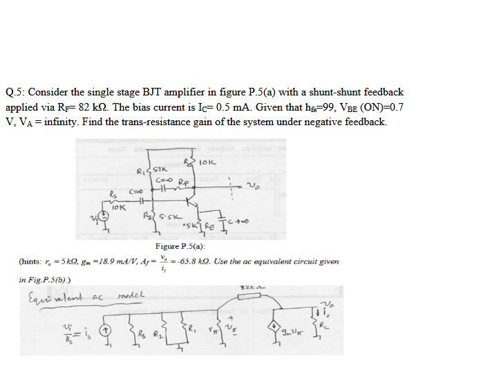 Solved Q.5: Consider the single stage BJT amplifier in | Chegg.com
