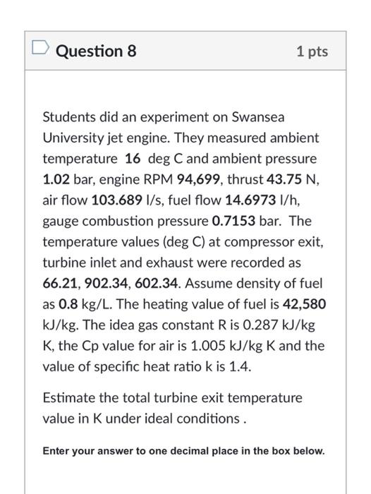 Solved Question 8 1 pts Students did an experiment on | Chegg.com