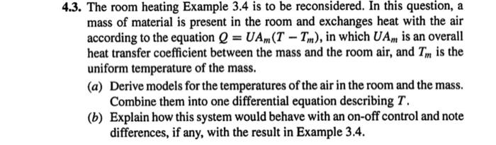 4.3. The Room Heating Example 3.4 Is To Be | Chegg.com