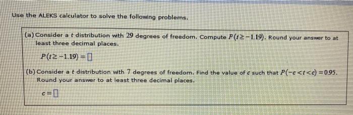 Solved Use the ALEKS calculator to solve the following | Chegg.com