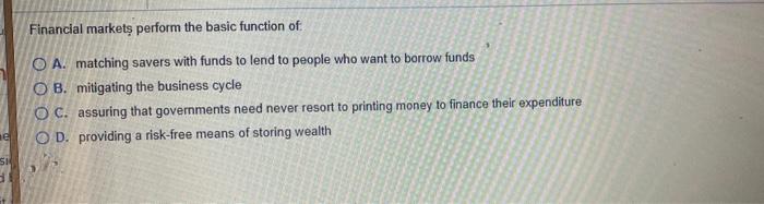 Which Of The Following Is The Basic Function Of Financial Markets