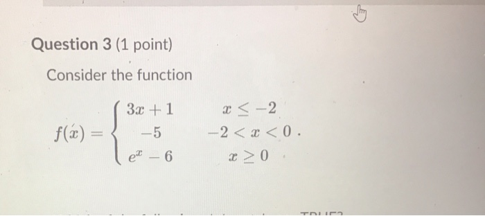 Solved Question 3 1 Point Consider The Function F A Chegg Com