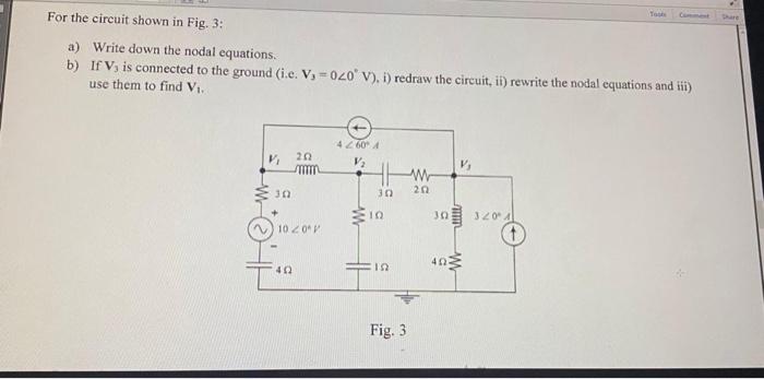 Solved For the circuit shown in Fig. 3: a) Write down the | Chegg.com