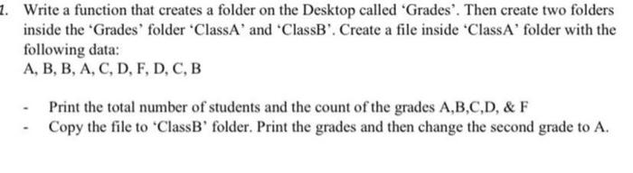 Solved Write a function that creates a folder on the Desktop | Chegg.com
